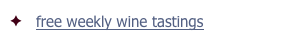 free weekly wine tastings