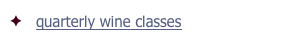 quarterly wine classes 